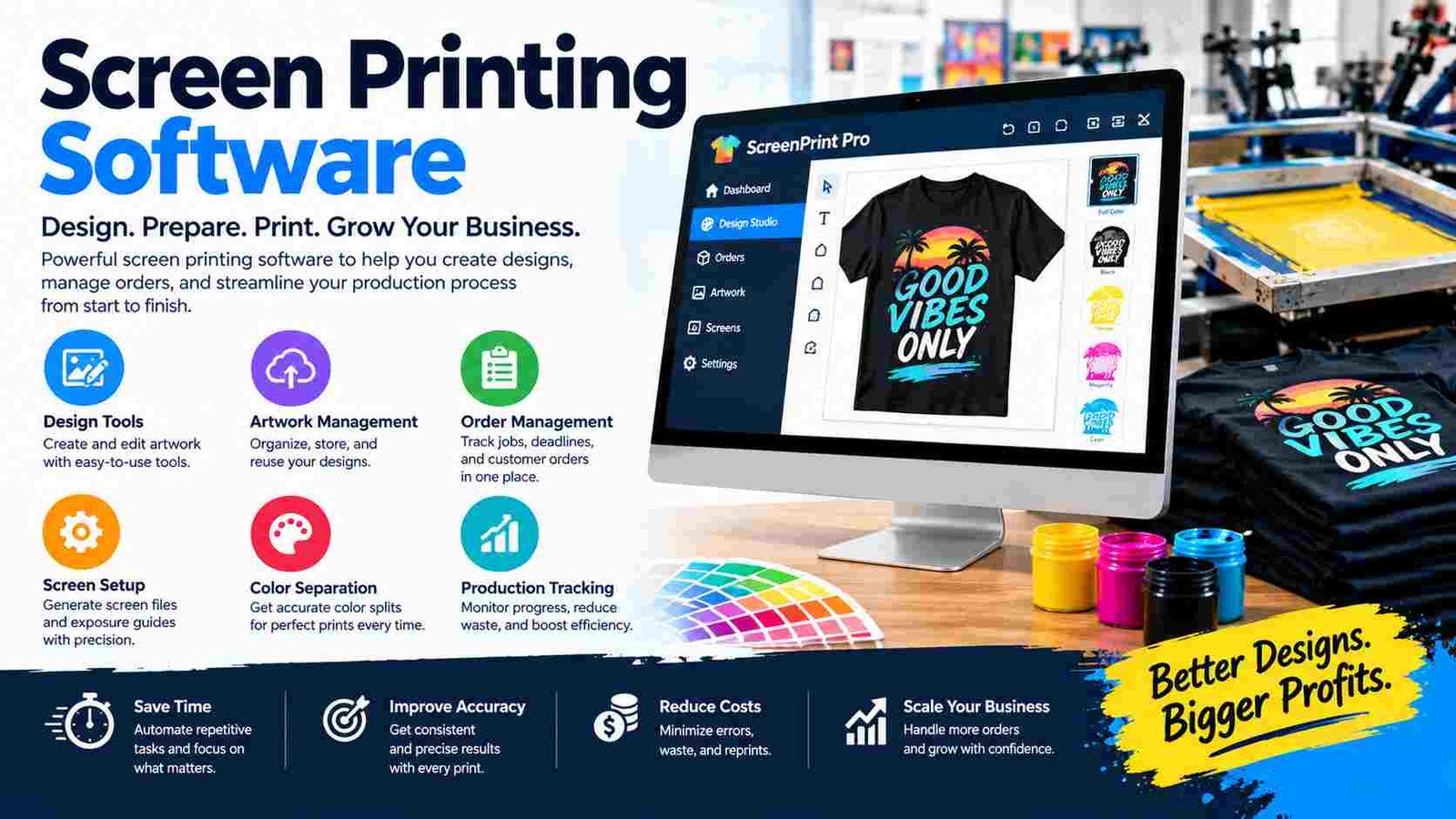 Screen Printing Software: Features, Workflow & Best Tools